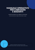 Manuale Operativo per Caregiver e Badanti
